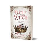 LIMITED SIGNED COPIES: Paperback The Wolf and the Witch (Witch Walker Book 3)