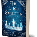 SIGNED: The Witch Collector Second Edition Hardback or Paperback