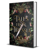SIGNED: Tales from Tiressia: A Collection of Spicy Stories from the Witch Walker World